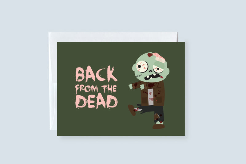 Back From the Dead (Zombie) Greeting Card - CVC1371ZOMB