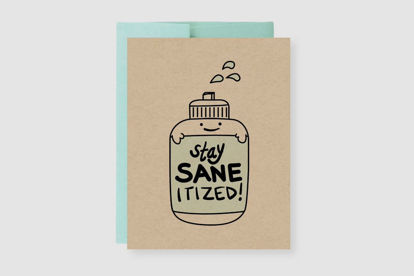 Stay Sane-itized Greeting Card