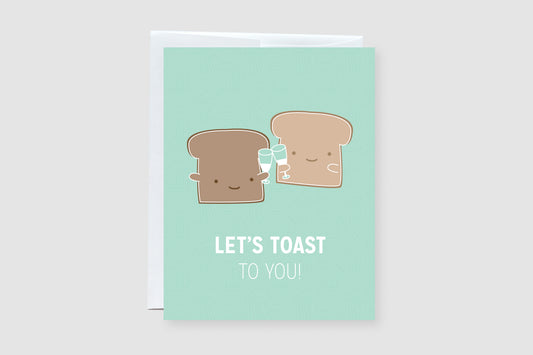 Let's Toast to You Punny Greeting Card