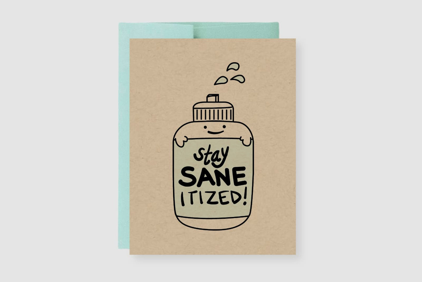Stay Sane-itized Greeting Card