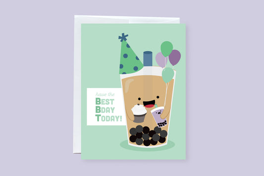 Have the Best Bday Today (BBT) Punny Greeting Card