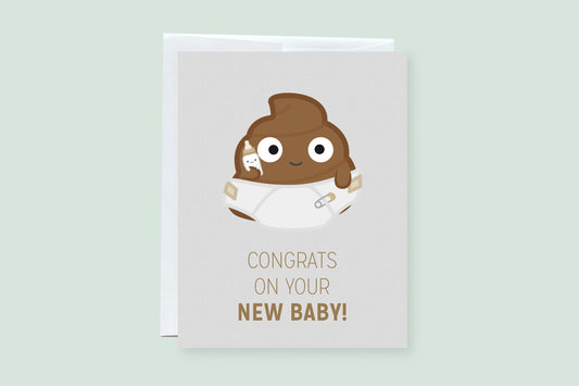 Congrats On Your New Baby - Punny Greeting Card
