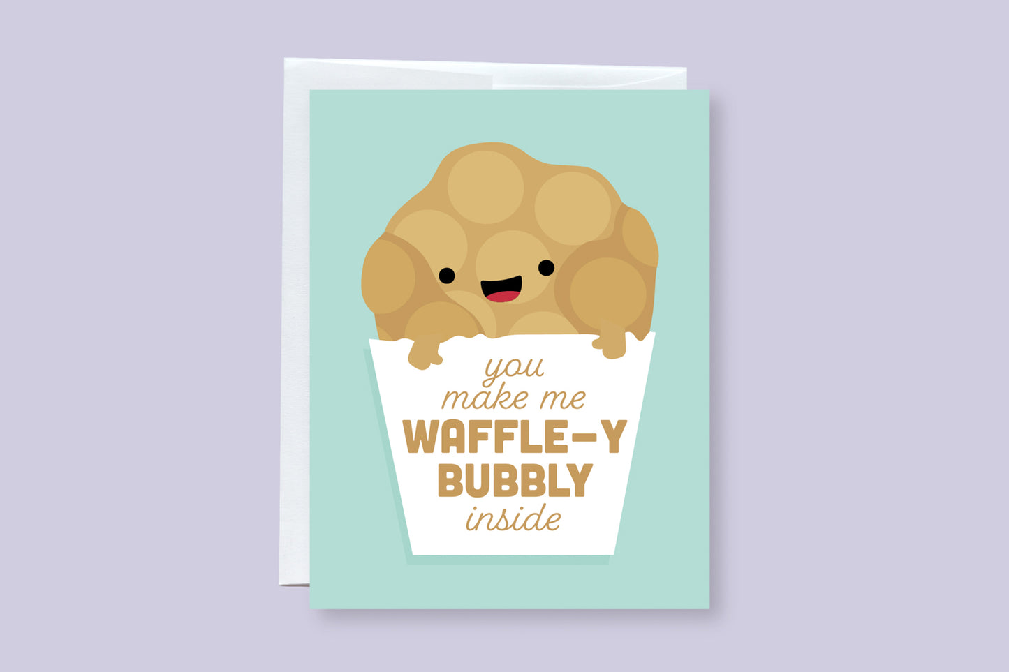 You Make Me Waffle-y Bubbly Inside Punny Greeting Card