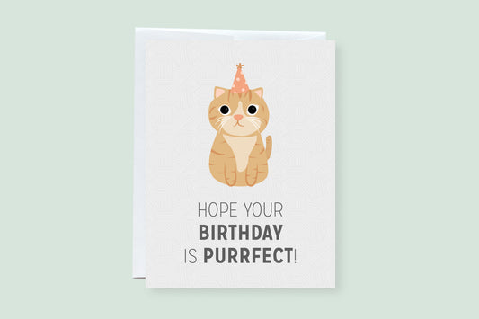 Hope Your Birthday Is Purrrrfect - Punny Greeting Card