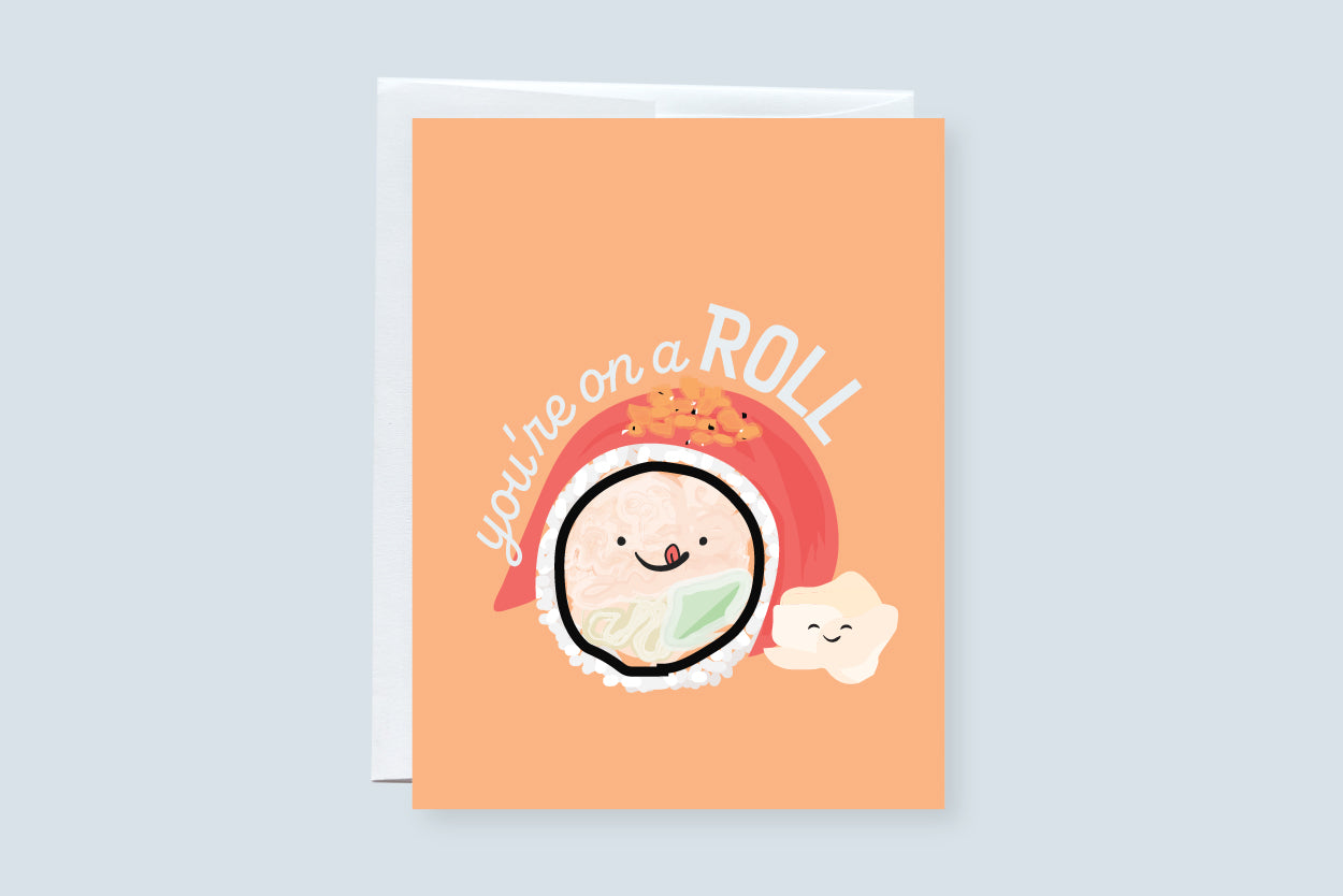 You're on a Roll Punny Greeting Card
